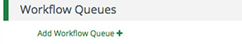 Workflow-Queue-Add.png