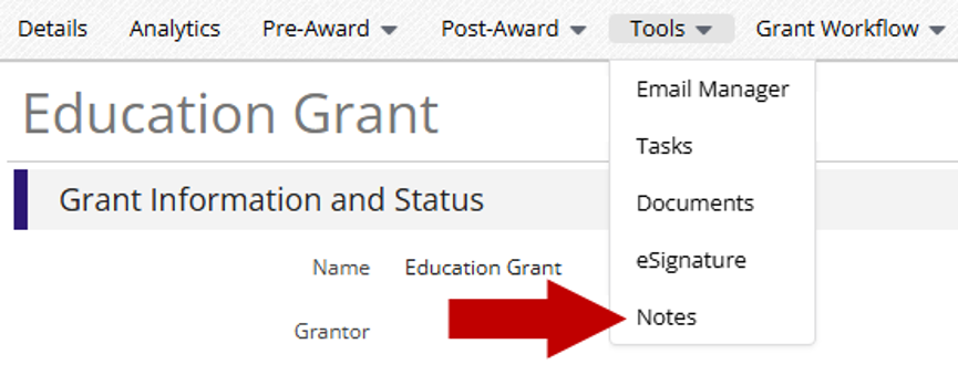 Arrow pointing at Notes under the Tools menu on the Grant Details page.