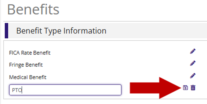Benefit Type Information list showing FICA Rate, Fringe, and Medical benefits, with a new benefit type entry field and its save icon highlighted.