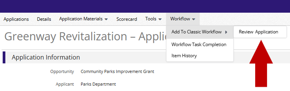 Screenshot of the Application page Workflow menu, showing Add To Classic Workflow expanded with an arrow pointing to a workflow option.